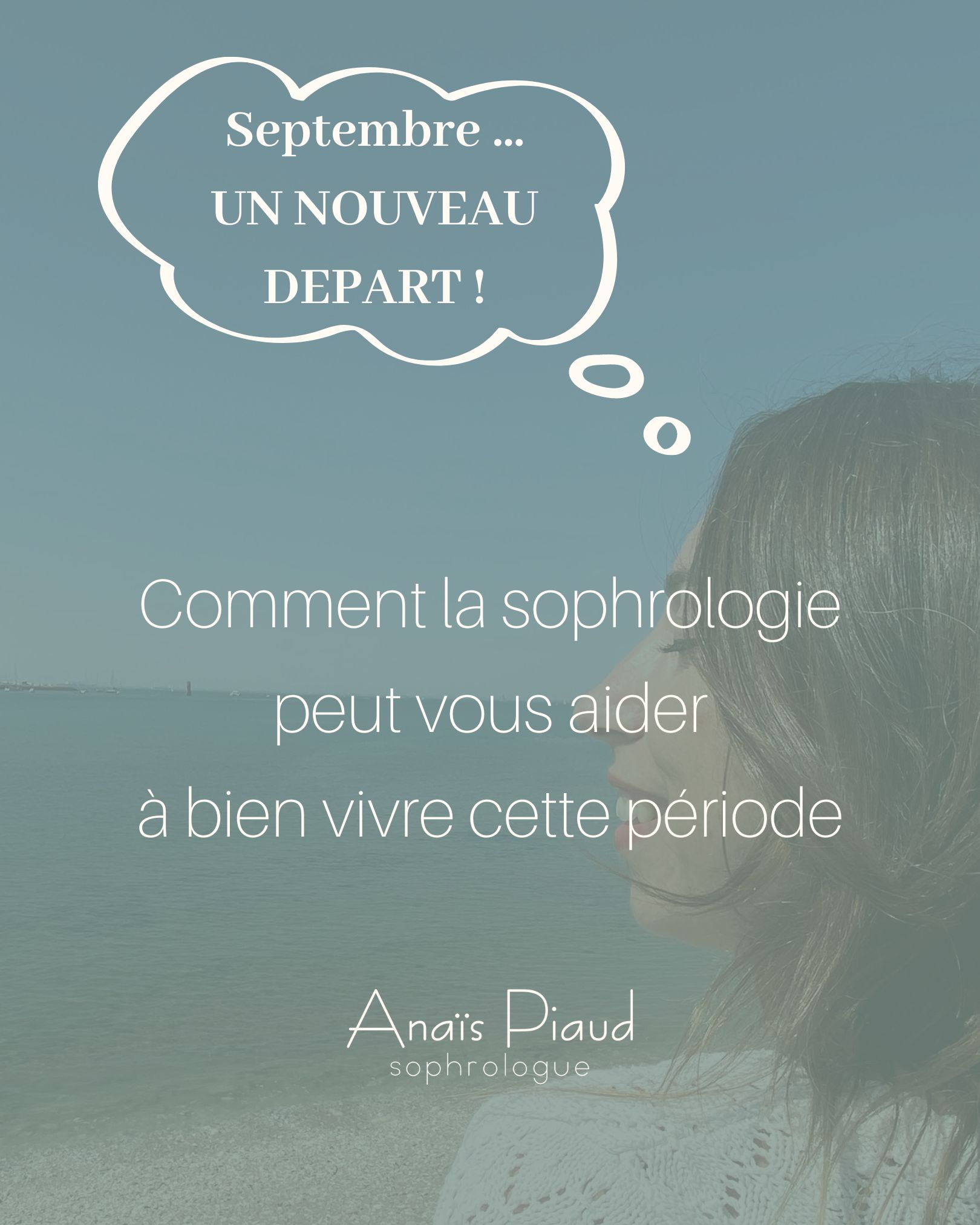 🍁Septembre, un nouveau départ : comment la sophrologie peut vous aider à bien vivre cette période 🌟